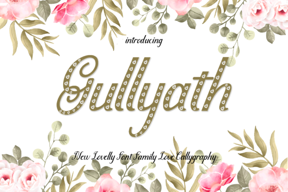 Gullyath Font: A Handwritten Typeface That Captures Hearts in Campaigns