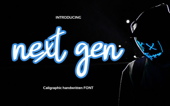 Next Gen Font: A Handwritten Typeface for Creative Makers